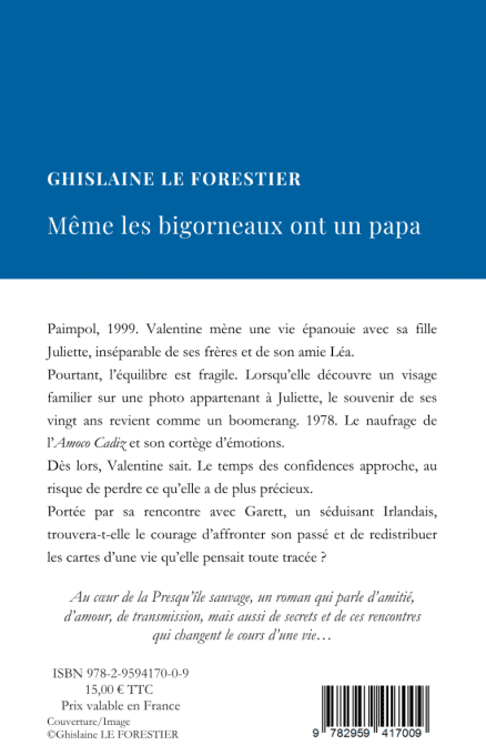 Même les bigorneaux ont un papa